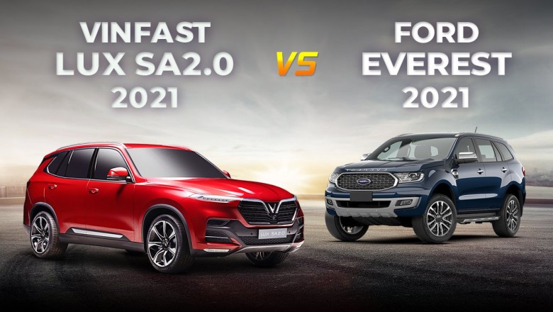 So sánh VinFast Lux SA2.0 2021 và Ford Everest 2021: Xe Việt...